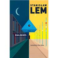 Dialogues by Lem, Stanislaw; Butko, Peter, 9780262542937