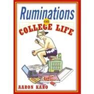 Ruminations On College Life by Aaron Karo, 9780743232937