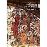 Medieval Wall Paintings by Rosewell, Roger, 9780747812937