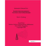 Radio Programming Tactics and Strategies by Eric G. Norbert, 9781136022937
