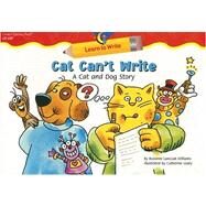 Cat Can't Write by Williams, Rozanne Lanczak; Leary, Catherine, 9781591982937