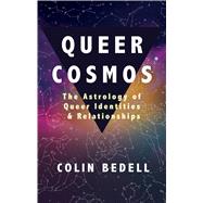 Queer Cosmos by Bedell, Colin, 9781627782937