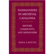 Nahmanides in Medieval Catalonia by Caputo, Nina, 9780268022938