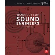 Handbook for Sound Engineers by Ballou; Glen, 9780415842938