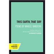 This Earth, That Sky by Slater, Candace, 9780520302938