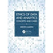 Ethics of Data and Analytics by Kirsten Martin, 9781032062938