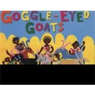 The Goggle-Eyed Goats by Davies, Stephen; Corr, Christopher, 9781849392938