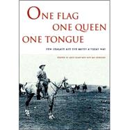 One Flag, One Queen, One Tongue New Zealand and the South African War by Crawford, John; McGibbon, Ian, 9781869402938