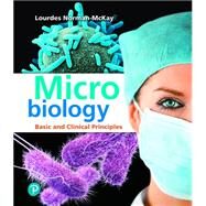 Modified Mastering Microbiology with Pearson eText -- Standalone Access Card -- for Microbiology Basic and Clinical Principles by Norman-McKay, Lourdes P., 9780134812939