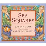 Sea Squares by Hulme, Joy N., 9780785722939