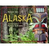 Alaska by Gill, Shelley; Endres, Patrick J., 9780881062939