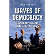 Waves of Democracy: Social Movements and Political Change, Second Edition by Markoff,John, 9781612052939