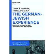 The German-jewish Experience Revisited by Aschheim, Steven E.; Liska, Vivian; Leo Baeck Institute (CON), 9783110372939