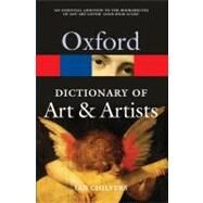 The Oxford Dictionary of Art and Artists by Chilvers, Ian, 9780199532940