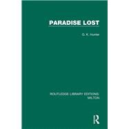 Paradise Lost by Hunter, G. K., 9780367142940