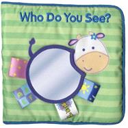 My First Taggies Book: Who Do You See? by Grace, Will, 9780545102940