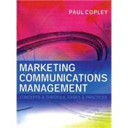 Marketing Communications Management by Copley,Paul, 9780750652940