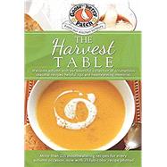 The Harvest Table updated with photos Welcome Autumn with Our Bountiful Collection of Scrumptious Seasonal Recipes, Helpful Tips and Heartwarming Memories updated with more than 20 mouth-watering photos! by Unknown, 9781620932940
