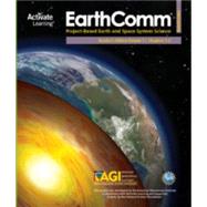 Earth Comm Project-Based Earth And Space System Science by American Geosciences Institute, 9781682312940