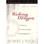 Riding the Dragon by Wicks, Robert J., 9781893732940