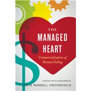 The Managed Heart by Hochschild, Arlie Russell, 9780520272941