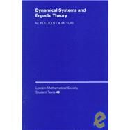 Dynamical Systems and Ergodic Theory by Mark Pollicott , Michiko Yuri, 9780521572941