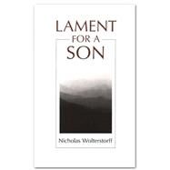 Lament for a Son,Wolterstorff, Nicholas,9780802802941