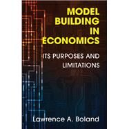 Model Building in Economics by Boland, Lawrence A., 9781107032941