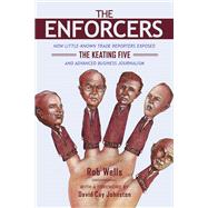 The Enforcers by Wells, Rob; Johnston, David Cay, 9780252042942