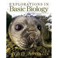 Explorations in Basic Biology,Gunstream, Stanley E,9780321722942