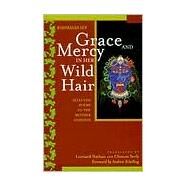 Grace and Mercy in Her Wild Hair by Ramaprasada Sena, 9780934252942