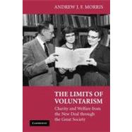 The Limits of Voluntarism by Morris, Andrew J. F., 9781107402942