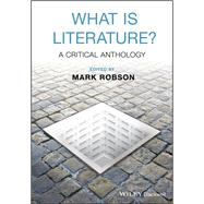 What is Literature? A Critical Anthology by Robson, Mark, 9781405182942