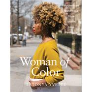 Woman of Color by Staubs, LaTonya Yvette, 9781419732942