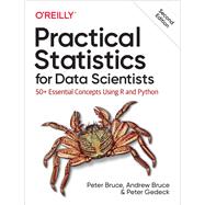 Practical Statistics for Data Scientists by Bruce, Peter; Bruce, Andrew; Gedeck, Peter, 9781492072942