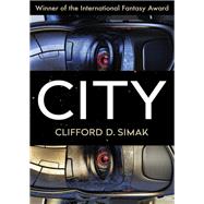 City by Clifford D. Simak, 9781504012942