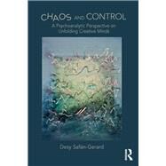 Chaos and Control by Safan-gerard, Desy, 9781782202943
