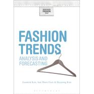 Fashion Trends Analysis and Forecasting by Kim, Hyejeong; Fiore, Ann Marie, 9781847882943