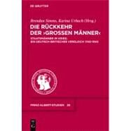 Die Rckkehr Der Grossen Mnner/ Bringing Personality Back in by Simms, Brendan; Urbach, Karina, 9783110232943