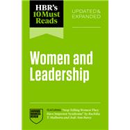HBR's 10 Must Reads on Women and Leadership, Updated and Expanded (featuring 