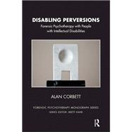 Disabling Perversions by Corbett, Alan, 9780367102944