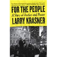 For the People A Story of Justice and Power by Krasner, Larry, 9780593132944