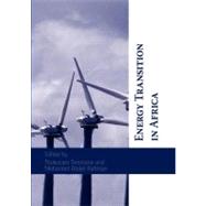 Energy Transition in Africa by Simelane, Thokozani; Abdel-rahman, Mohamed, 9780798302944