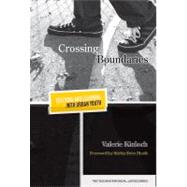 Crossing Boundaries by Kinloch, Valerie; Heath, Shirley Brice, 9780807752944