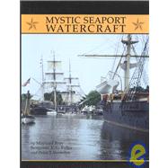 Mystic Seaport Museum Watercraft by Bray, Maynard, 9780913372944
