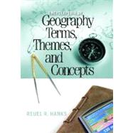 Encyclopedia of Geography Terms, Themes, and Concepts by Hanks, Reuel R., 9781598842944