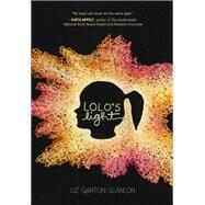 Lolos Light by Scanlon, Liz Garton, 9781797212944