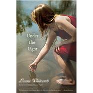 Under the Light by Whitcomb, Laura, 9780544302945