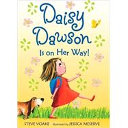 Daisy Dawson Is on Her Way! by Voake, Steve; Meserve, Jessica, 9780763642945
