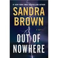 Out of Nowhere by Brown, Sandra, 9781538742945
